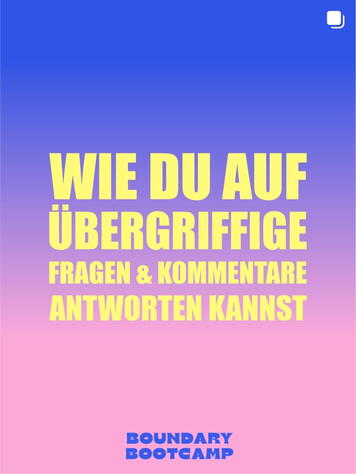 Instagram-Post: Wie du auf übergriffige Fragen & Kommentare reagierst